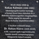 Kokas Klára Alapítvány közgyűlése Dr. Kokas Klára zenetudós szülőfalujában Szanyban.