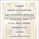 SZENT II. JÁNOS PÁL PÁPA vérereklyéjének elhelyezése Szanyban