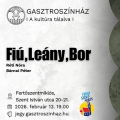 Gasztroszínház: Fiú, Leány, Bor