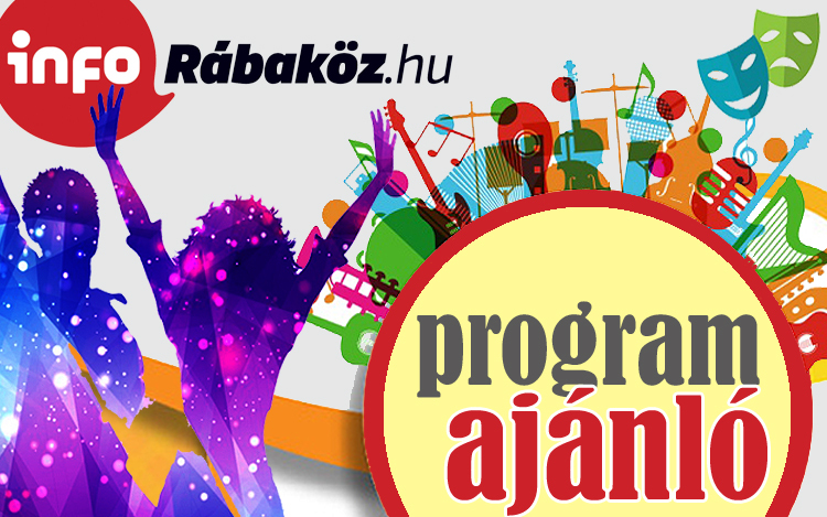 Hétvégi programok a Rábaköben