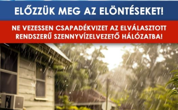 A szennyvízelvezető hálózatba a csapadékvíz elvezetése tilos